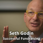 Seth Godin on successful fundraising