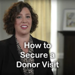 How to Secure a Donor Visit