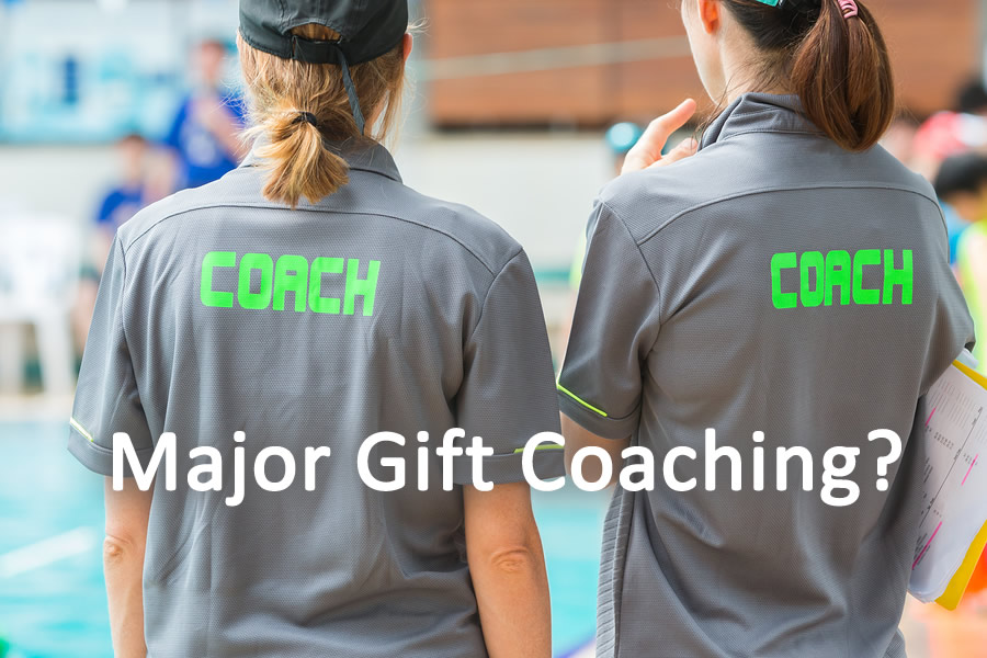 Is Major Gift Coaching Even a Thing? YES! 3 Ways it Can Help